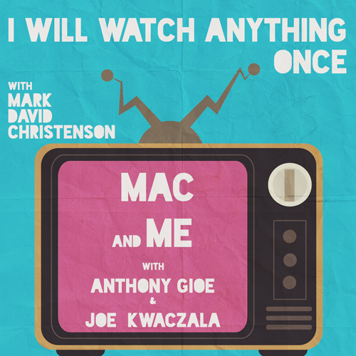 20: Mac and Me w/Anthony Gioe