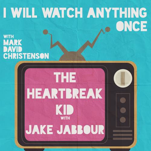 43: The Heartbreak Kid w/ Jake Jabbour